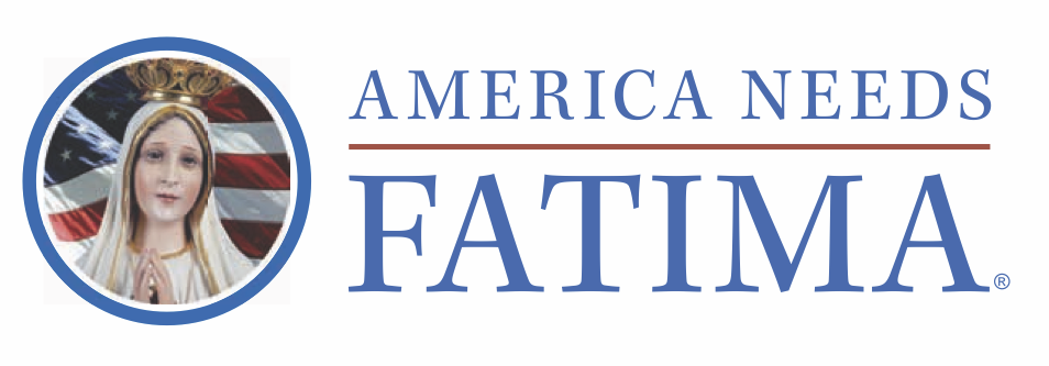 America Needs Fatima